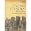 The Lewis Chess Men Unmasked